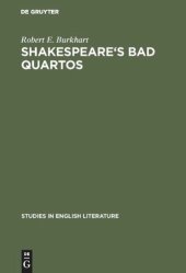 book Shakespeare's Bad Quartos: Deliberate Abridgments Designed for Performance by a Reduced Cast