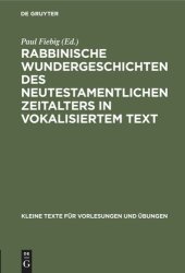 book Rabbinische Wundergeschichten des neutestamentlichen Zeitalters in vokalisiertem Text