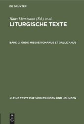 book Liturgische Texte: Band 2 Ordo missae Romanus et Gallicanus