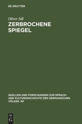 book Zerbrochene Spiegel: Studien zur Theorie und Praxis modernen autobiographischen Erzählens