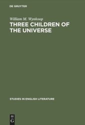 book Three children of the universe: Emerson's view of Shakespeare, Bacon and Milton