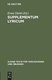 book Supplementum lyricum: Neue Bruchstücke von Archilochus, Alcaeus, Sappho, Corinna, Pindar