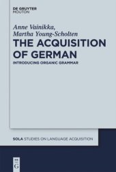 book The Acquisition of German: Introducing Organic Grammar