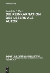 book Die Reinkarnation des Lesers als Autor: Ein rezeptionsgeschichtlicher Versuch über den Einfluß der altindischen Literatur auf deutsche Schriftsteller um 1900