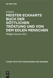 book Meister Eckharts Buch der göttlichen Tröstung und von dem edlen Menschen: (Liber “Benedictus”)