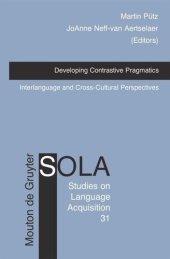 book Developing Contrastive Pragmatics: Interlanguage and Cross-Cultural Perspectives