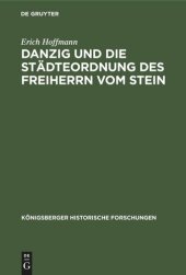 book Danzig und die Städteordnung des Freiherrn vom Stein