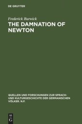 book The Damnation of Newton: Goethe's Color Theory and Romantic Perception