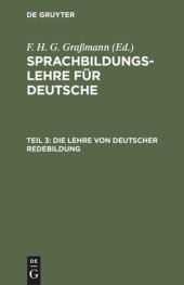 book Sprachbildungslehre für Deutsche: Teil 3 Die Lehre von deutscher Redebildung