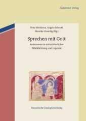 book Sprechen mit Gott: Redeszenen in mittelalterlicher Bibeldichtung und Legende