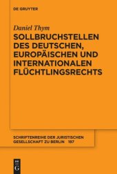 book Sollbruchstellen des deutschen, europäischen und internationalen Flüchtlingsrechts