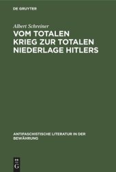 book Vom totalen Krieg zur totalen Niederlage Hitlers