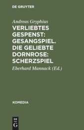 book Verliebtes Gespenst: Gesangspiel. Die geliebte Dornrose: Scherzspiel