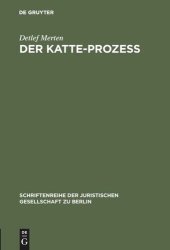 book Der Katte-Prozeß: Vortrag gehalten vor der Berliner Juristischen Gesellschaft am 14. Februar 1979