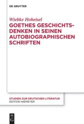 book Goethes Geschichtsdenken in seinen Autobiographischen Schriften