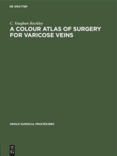 book A Colour Atlas of Surgery for Varicose Veins