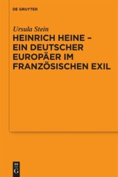 book Heinrich Heine - ein deutscher Europäer im französischen Exil: Vortrag, gehalten vor der Juristischen Gesellschaft zu Berlin am 9. Dezember 2009