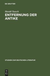 book Entfernung der Antike: Carl Ludwig Fernow im Kontext der Kunsttheorie um 1800