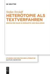 book Heterotopie als Textverfahren: Erzählter Raum in Romantik und Realismus