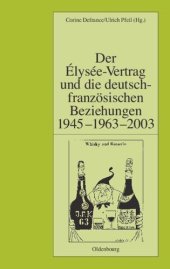 book Der Élysée-Vertrag und die deutsch-französischen Beziehungen 1945 - 1963 - 2003