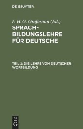 book Sprachbildungslehre für Deutsche: Teil 2 Die Lehre von deutscher Wortbildung