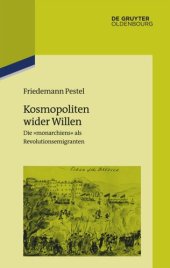 book Kosmopoliten wider Willen: Die „monarchiens“ als Revolutionsemigranten