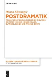 book Postdramatik: Transformationen des epischen Theaters bei Peter Handke, Heiner Müller, Elfriede Jelinek und Rainald Goetz