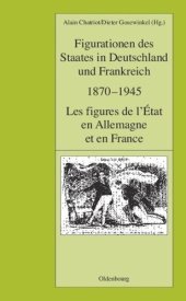 book Figurationen des Staates in Deutschland und Frankreich 1870-1945. Les figures de l'État en Allemagne et en France