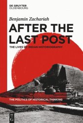 book After the Last Post: The Lives of Indian Historiography