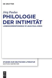 book Philologie der Intimität: Liebeskorrespondenz im Jean-Paul-Kreis