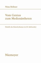 book Vom Genius zum Medienästheten: Modelle des Künstlerdramas im 20. Jahrhundert