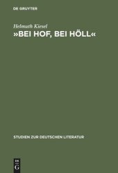 book »Bei Hof, bei Höll«: Untersuchungen zur literarischen Hofkritik von Sebastian Brant bis Friedrich Schiller