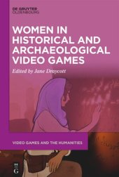 book Women in Historical and Archaeological Video Games