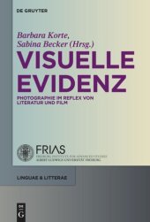 book Visuelle Evidenz: Fotografie im Reflex von Literatur und Film