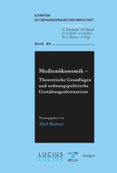 book Medienökonomik: Ordnungsökonomische Grundfragen und Gestaltungsmöglichkeiten