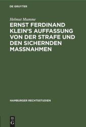 book Ernst Ferdinand Klein’s Auffassung von der Strafe und den sichernden Massnahmen