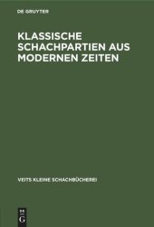 book Klassische Schachpartien aus modernen Zeiten: Teil 2 1920–1921