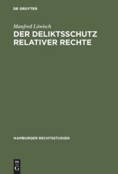 book Der Deliktsschutz relativer Rechte