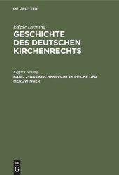 book Geschichte des Deutschen Kirchenrechts: Band 2 Das Kirchenrecht im Reiche der Merowinger