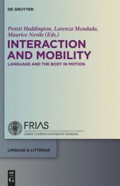 book Interaction and Mobility: Language and the Body in Motion