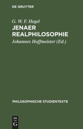 book Jenaer Realphilosophie: Vorlesungsmanuskripte zur Philosophie der Natur und des Geistes von 1805– 1806