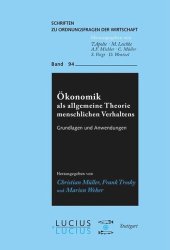 book Ökonomik als allgemeine Theorie menschlichen Verhaltens: Grundlagen und Anwendungen