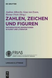 book Zahlen, Zeichen und Figuren: Mathematische Inspirationen in Kunst und Literatur