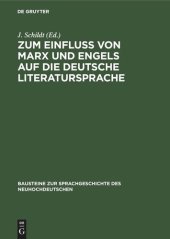 book Zum Einfluß von Marx und Engels auf dıe deutsche Literatursprache: Studien zum Wortschatz der Arbeiterklasse im 19. Jahrhundert