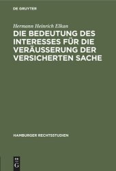 book Die Bedeutung des Interesses für die Veräusserung der versicherten Sache