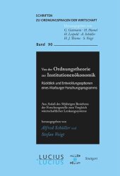 book Von der Ordnungstheorie zur Institutionenökonomik: Rückblick und Entwicklungsoptionen eines Marburger Forschungsprogramms