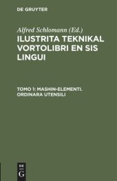 book Ilustrita Teknikal vortolibri en sis lingui: Tomo 1 Mashin-elementi. Ordinara Utensili