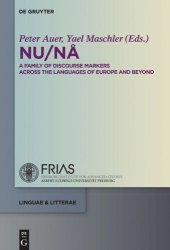 book NU / NÅ: A Family of Discourse Markers Across the Languages of Europe and Beyond