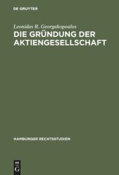 book Die Gründung der Aktiengesellschaft: Zugleich Versuch eines Beitrages zur Lehre von der juristischen Person