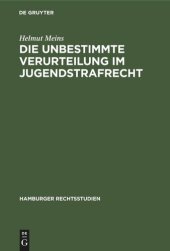 book Die Unbestimmte Verurteilung im Jugendstrafrecht